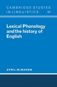 bokomslag Lexical Phonology and the History of English