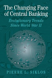 bokomslag The Changing Face of Central Banking