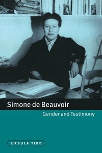 bokomslag Simone de Beauvoir, Gender and Testimony
