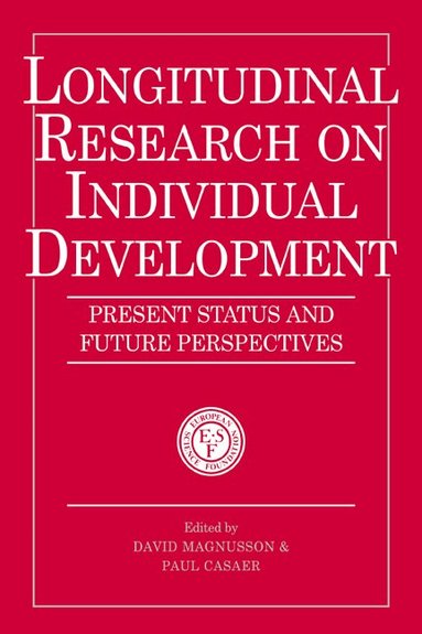 David Magnusson, Paul Casaer - Longitudinal Research on Individual Development, Häftad