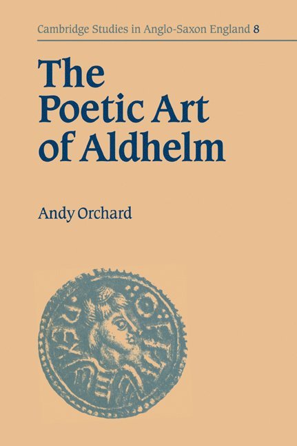 The Poetic Art of Aldhelm 1