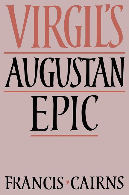 Virgil's Augustan Epic 1