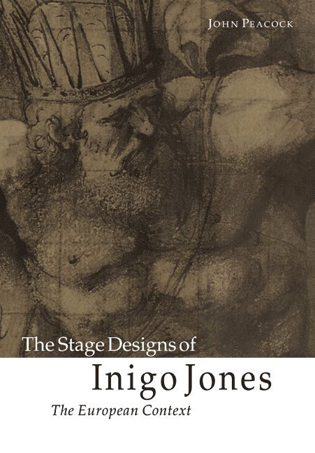 The Stage Designs of Inigo Jones 1