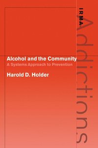 bokomslag Alcohol and the Community