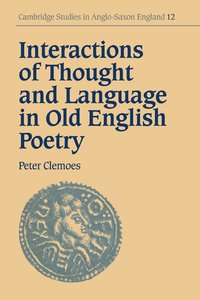 bokomslag Interactions of Thought and Language in Old English Poetry