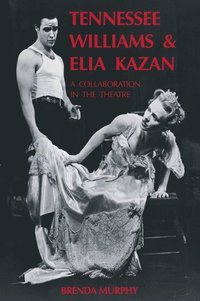 bokomslag Tennessee Williams and Elia Kazan