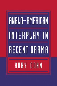 bokomslag Anglo-American Interplay in Recent Drama