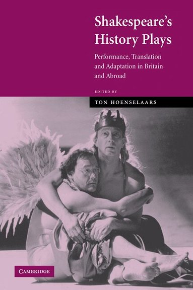 Ton Hoenselaars - Shakespeare's History Plays, Häftad