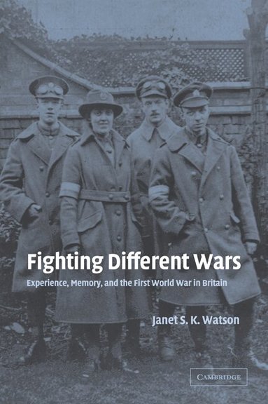 Janet S. K. Watson - Fighting Different Wars, Häftad