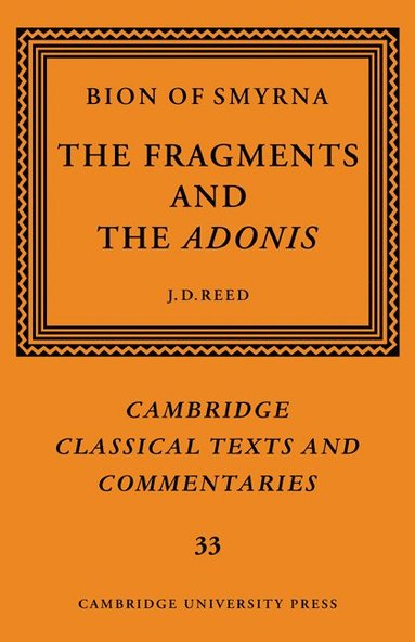 bokomslag Bion of Smyrna: The Fragments and the Adonis