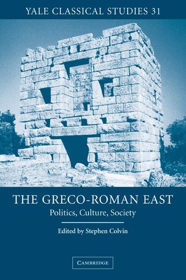 Stephen Colvin - The Greco-Roman East, Häftad