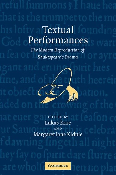 Lukas Erne, Margaret Jane Kidnie - Textual Performances, Häftad