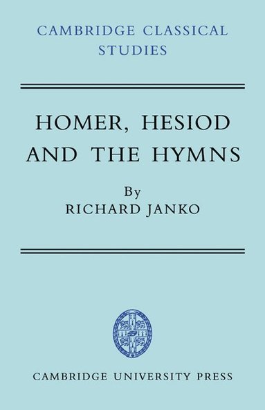 bokomslag Homer, Hesiod and the Hymns