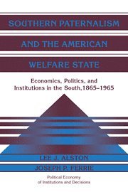 Southern Paternalism and the American Welfare State 1