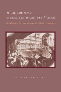 bokomslag Music Criticism in Nineteenth-Century France