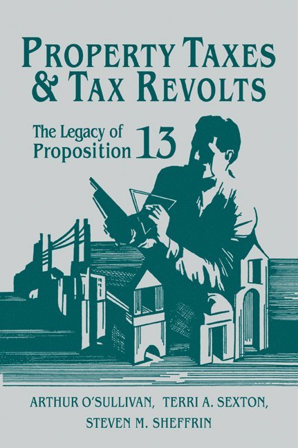 Property Taxes and Tax Revolts 1