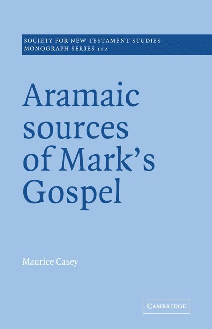 Aramaic Sources of Mark's Gospel 1