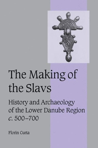 bokomslag The Making of the Slavs