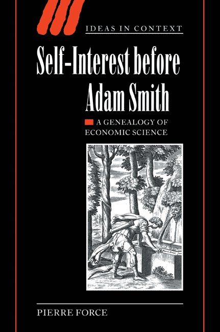 Self-Interest before Adam Smith 1