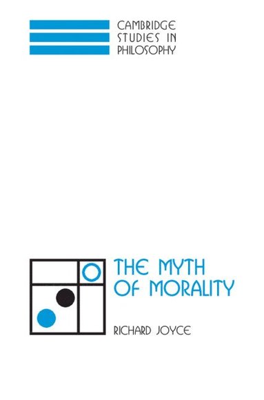 bokomslag The Myth of Morality