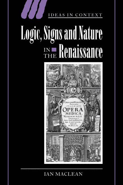 Logic, Signs and Nature in the Renaissance 1