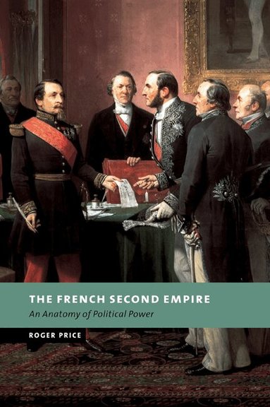 Roger Price - The French Second Empire, Häftad