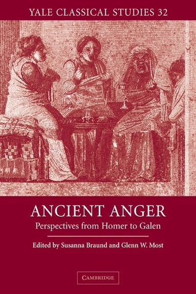 Susanna Braund, Glenn W. Most - Ancient Anger, Häftad