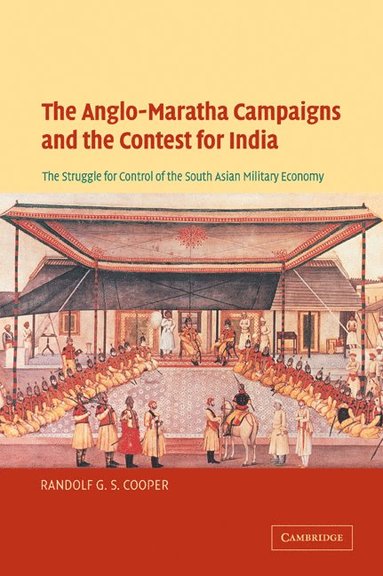 bokomslag The Anglo-Maratha Campaigns and the Contest for India