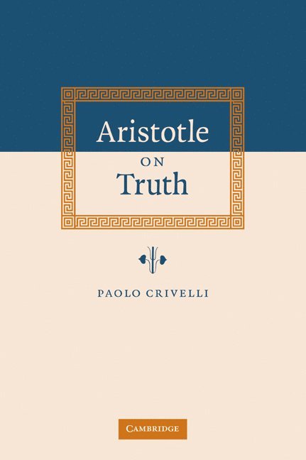 Aristotle on Truth 1