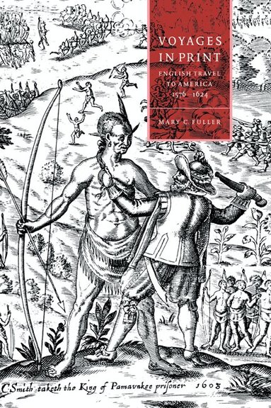 Mary C. Fuller - Voyages in Print, Häftad