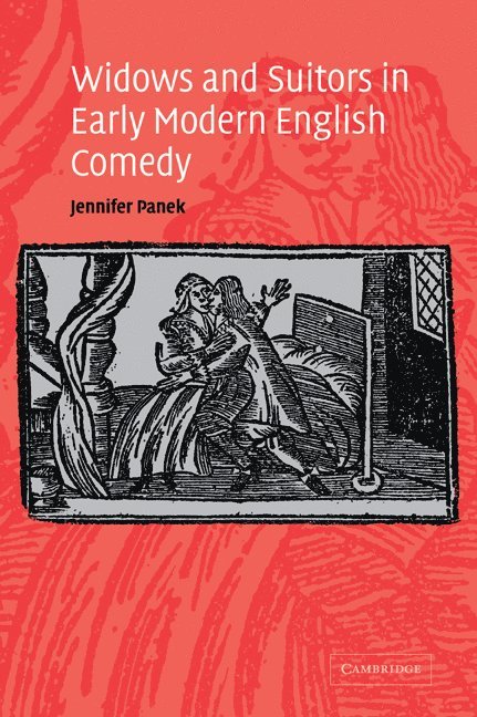 Widows and Suitors in Early Modern English Comedy 1