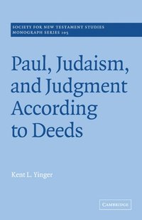 bokomslag Paul, Judaism, and Judgment According to Deeds