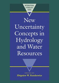 bokomslag New Uncertainty Concepts in Hydrology and Water Resources