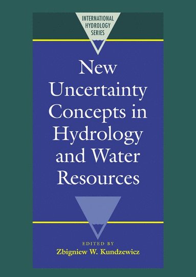 bokomslag New Uncertainty Concepts in Hydrology and Water Resources