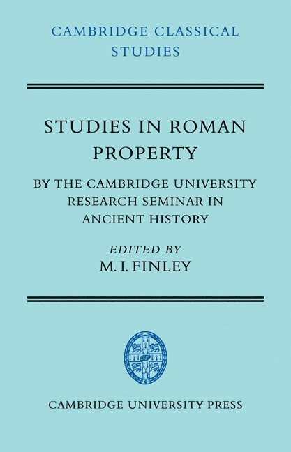 Moses I. Finley, M. I. Finley - Studies in Roman Property, Häftad