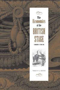 bokomslag The Economics of the British Stage 1800-1914