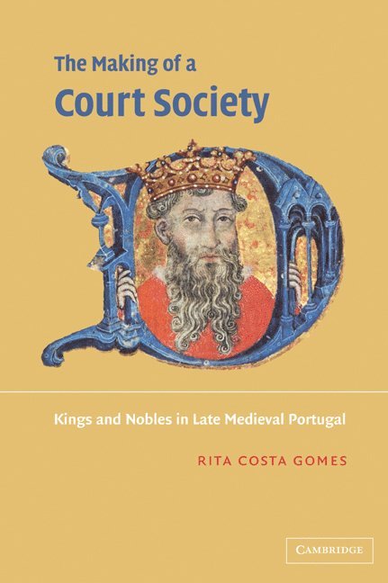 The Making of a Court Society 1