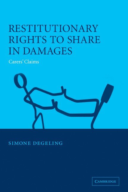 Restitutionary Rights to Share in Damages 1