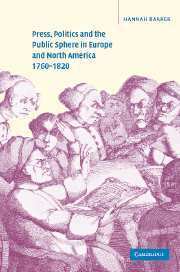 Hannah Barker, Simon Burrows - Press, Politics and the Public Sphere in Europe and North America, 1760-1820, Häftad