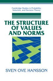 Sven Ove Hansson, Stockholm) Hansson, Sven Ove (Royal Institute of Technology - Structure of Values and Norms, Häftad