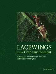 P. K. McEwen, T. R. New, A. E. Whittington, P. K. (Cardiff University) McEwen, Victoria) New, T. R. (La Trobe University, National Museums of Scotland) Whittington, A. E. (Instructor, Global Forensic Education; Consultant Entomologist - Lacewings in the Crop Environment, Häftad