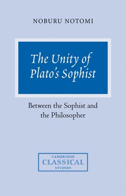 The Unity of Plato's Sophist 1