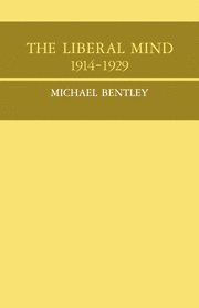 Liberal Mind 1914-29 1