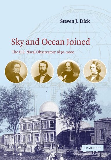 Steven J. Dick - Sky and Ocean Joined, Häftad
