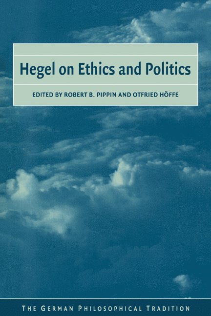 Hegel on Ethics and Politics 1