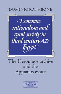 bokomslag Economic Rationalism and Rural Society in Third-Century AD Egypt