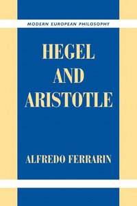 bokomslag Hegel and Aristotle