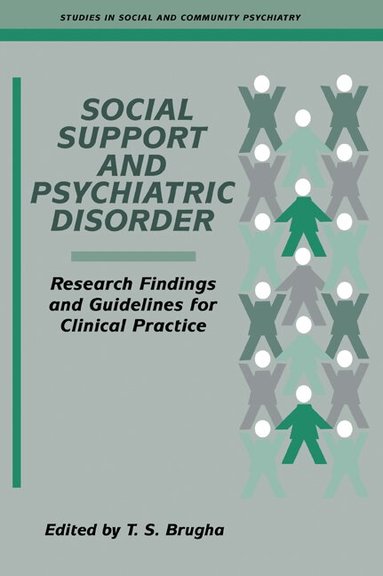 T. S. Brugha - Social Support and Psychiatric Disorder, Häftad