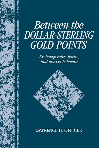 bokomslag Between the Dollar-Sterling Gold Points