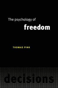 bokomslag The Psychology of Freedom
